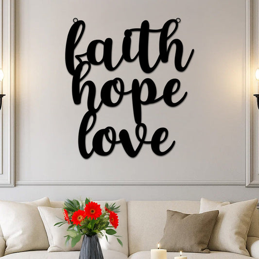 Faith Hope Love Sign